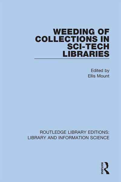 Produktbild: Weeding of Collections in Sci-Tech Libraries