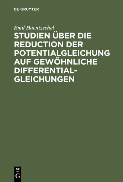Produktbild: Studien &uuml;ber die Reduction der Potentialgleichung auf gew&ouml;hnliche Differentialgleichungen