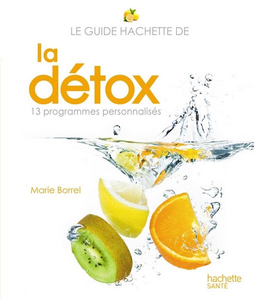 Produktbild: Le guide Hachette de la d&eacute;tox