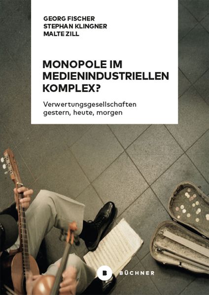 Produktbild: Monopole im medienindustriellen Komplex?