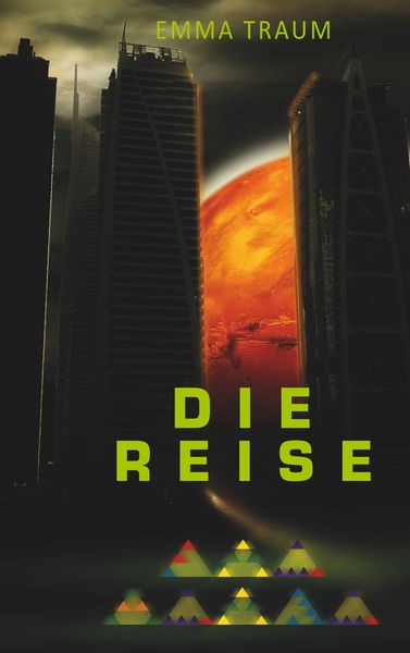 Die Reise, Taschenbuch von Emma Traum, BoD – Books on Demand, 9783752808131