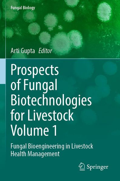 Produktbild: Prospects of Fungal Biotechnologies for Livestock Volume 1