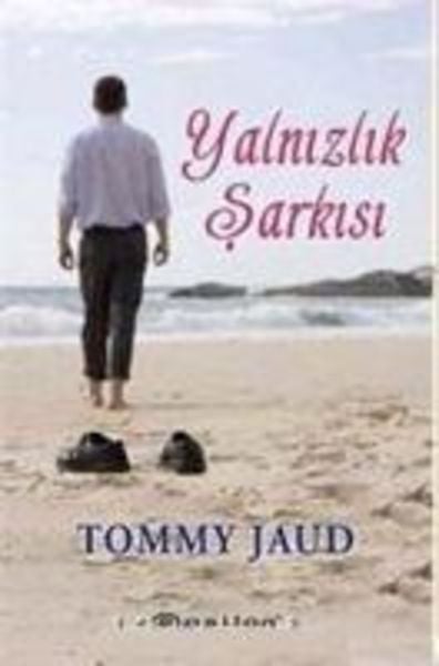 Yalnizlik Sarkisi, Taschenbuch von Tommy Jaud, Epsilon Yayincilik, 9789944823135