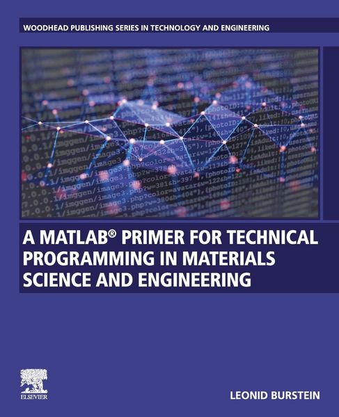 Produktbild: Burstein, L: MATLAB&reg; Primer for Technical Programming for Ma