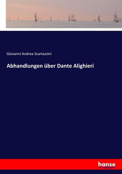 Produktbild: Abhandlungen &uuml;ber Dante Alighieri