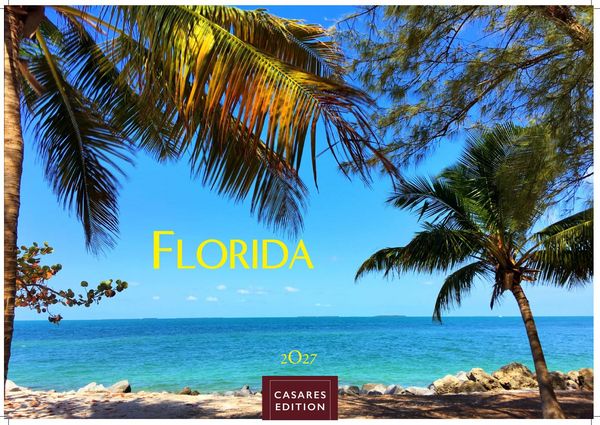 Produktbild: Florida Kalender 2027 &ndash; Wandkalender | Fotokalender Nordamerika 24x35cm &ndash; Sonne, Palmen & Str&auml;nde: Farbenfrohe Motive aus dem Sunshine State f&uuml;r deine Wanddeko