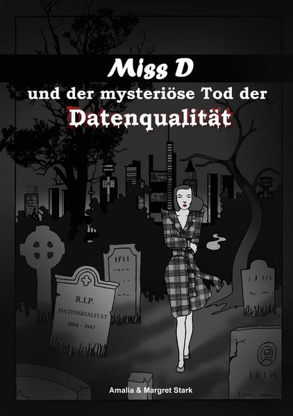 Produktbild: Miss D und der mysteri&ouml;se Tod der Datenqualit&auml;t