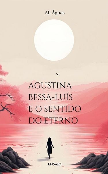 Produktbild: Agustina Bessa-Lu&iacute;s e o Sentido do Eterno