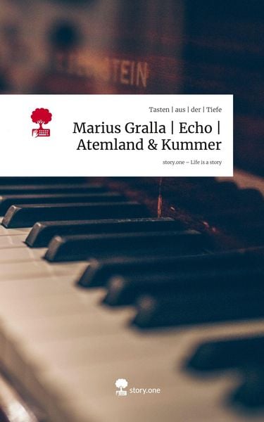 Produktbild: Marius Gralla | Echo | Atemland & Kummer. Life is a Story - story.one