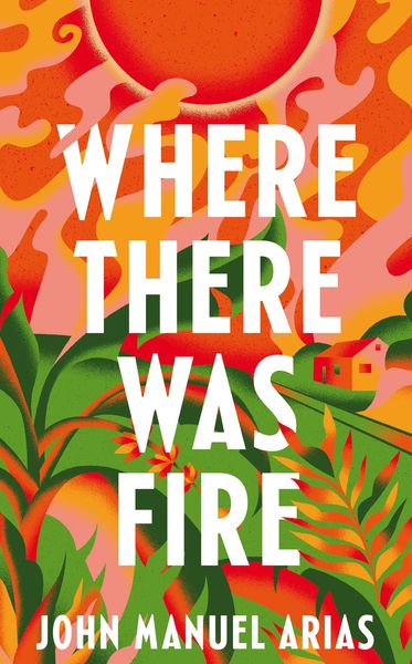 Produktbild: Arias, J: Where There Was Fire