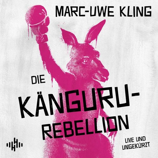 Marc-Uwe Kling 'Die Känguru-Rebellion' ansehen + bestellen