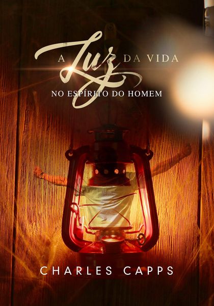 Produktbild: A Luz da Vida no Esp&iacute;rito do Homem