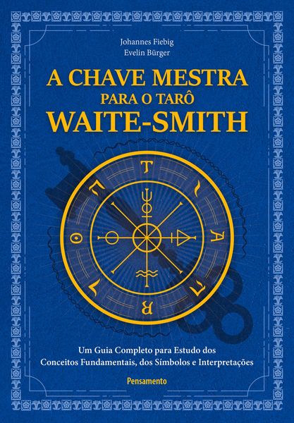 Produktbild: A chave mestra do tar&ocirc; waite-smith