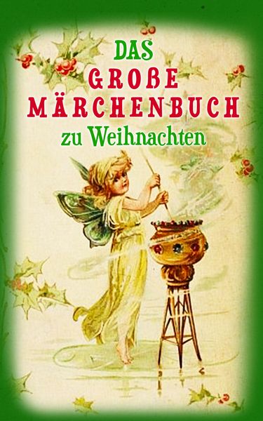 Produktbild: Das gro&szlig;e M&auml;rchenbuch zu Weihnachten