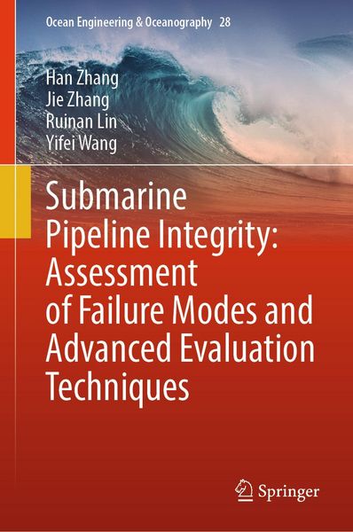 Produktbild: Submarine Pipeline Integrity: Assessment of Failure Modes and Advanced Evaluation Techniques
