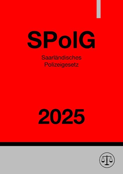 Produktbild: Saarl&auml;ndisches Polizeigesetz - SPolG 2025