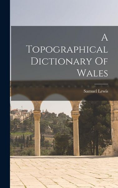 Produktbild: A Topographical Dictionary Of Wales