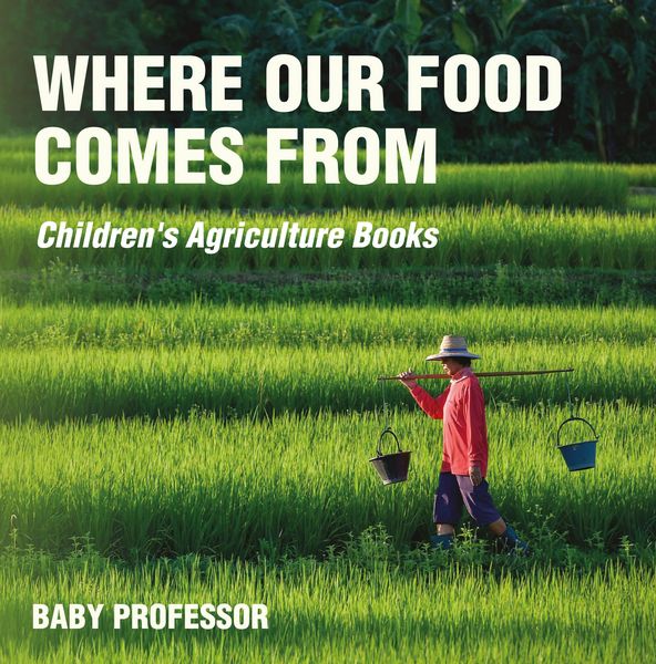 Produktbild: Where Our Food Comes from - Children's Agriculture Books