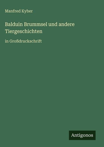 Produktbild: Balduin Brummsel und andere Tiergeschichten