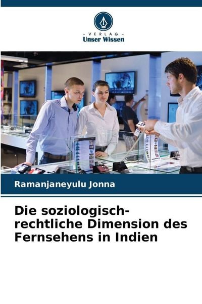 Produktbild: Die soziologisch-rechtliche Dimension des Fernsehens in Indien