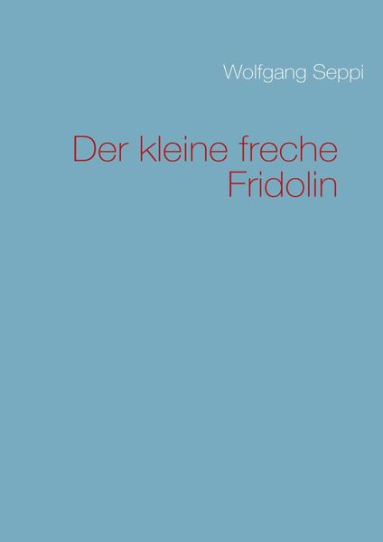 Produktbild: Der kleine freche Fridolin