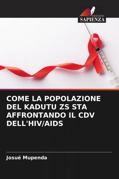 Produktbild: Come La Popolazione Del Kadutu Zs Sta Affrontando Il Cdv Dell'hiv/aids