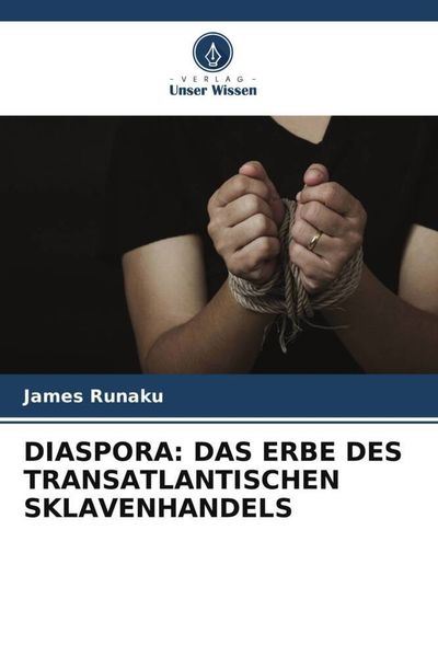 Produktbild: Diaspora: das Erbe des Transatlantischen Sklavenhandels