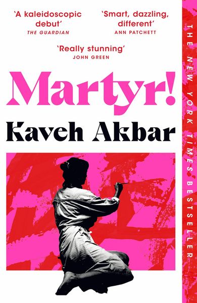 Martyr!, Taschenbuch von Kaveh Akbar, Pan MacMillan, 9781035026081