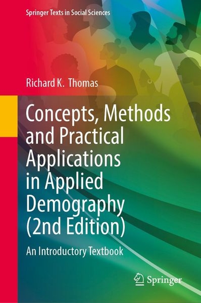 Produktbild: Concepts, Methods and Practical Applications in Applied Demography (2nd Edition)