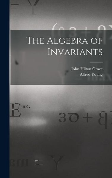 Produktbild: The Algebra of Invariants