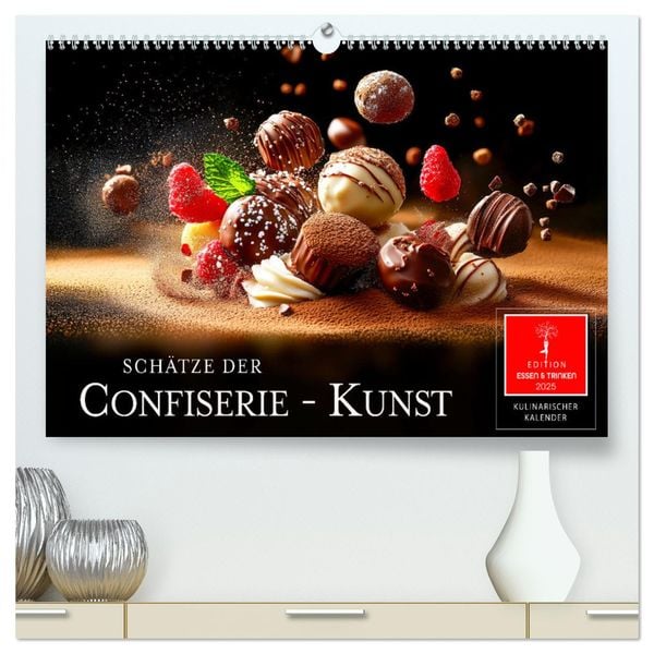 Schätze der Confiserie Kunst (hochwertiger Premium Wandkalender 2025 DIN A2 quer), Kunstdruck in Hochglanz