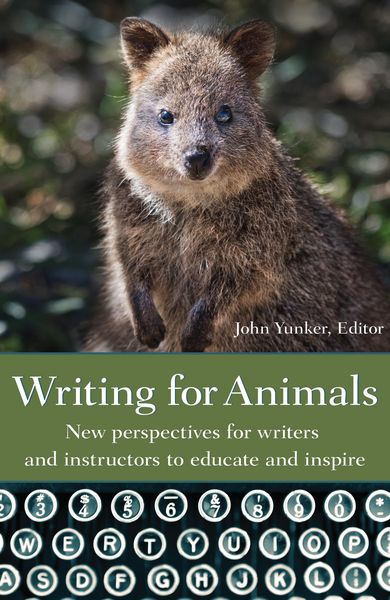 Produktbild: Writing for Animals: New Perspectives for Writers and Instructors to Educate and Inspire