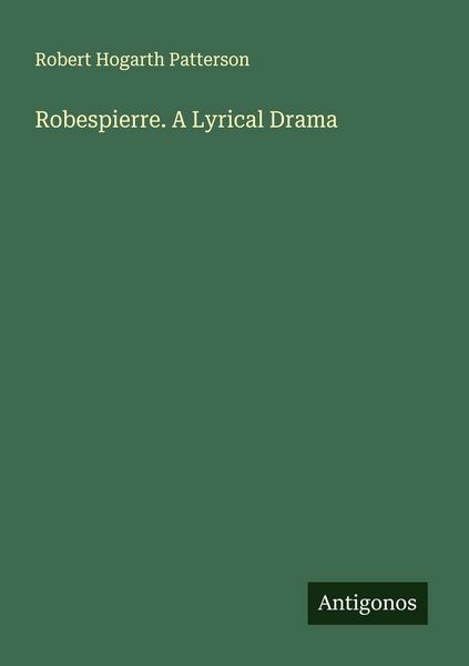 Produktbild: Robespierre. A Lyrical Drama