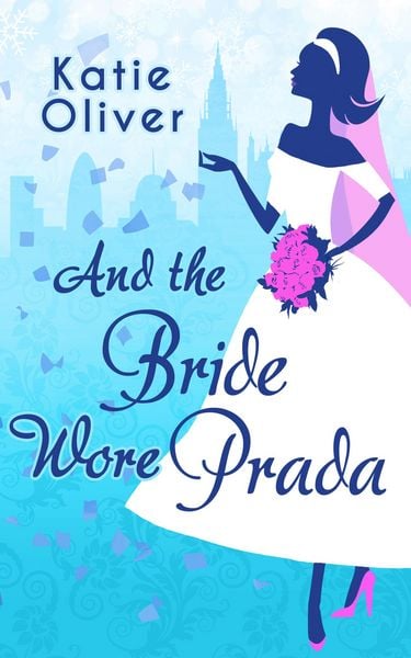 Produktbild: And The Bride Wore Prada