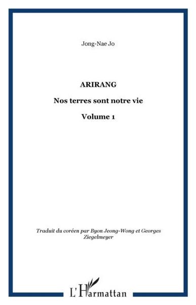 Produktbild: Arirang ou Nos terres sont notre vie volume 1