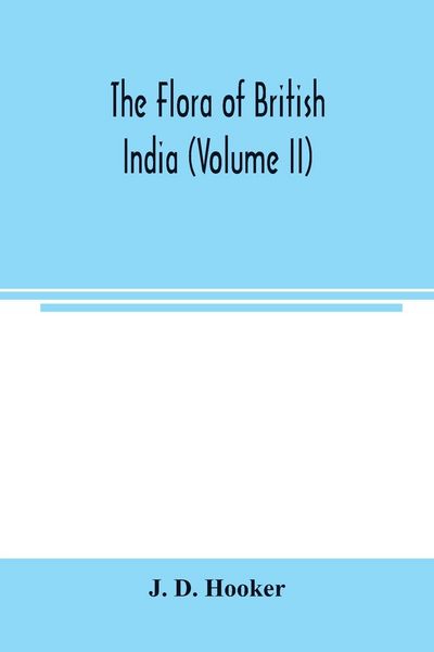 Produktbild: The flora of British India (Volume II)