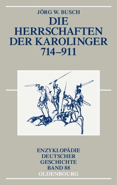 Produktbild: Die Herrschaften der Karolinger 714-911