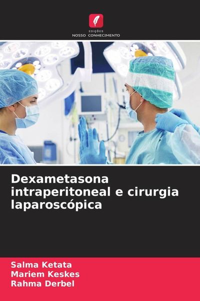 Produktbild: Dexametasona intraperitoneal e cirurgia laparosc&oacute;pica