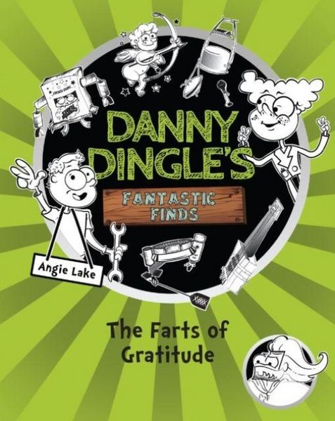 Produktbild: Danny Dingle's Fantastic Finds: The Farts of Gratitude (book 5)