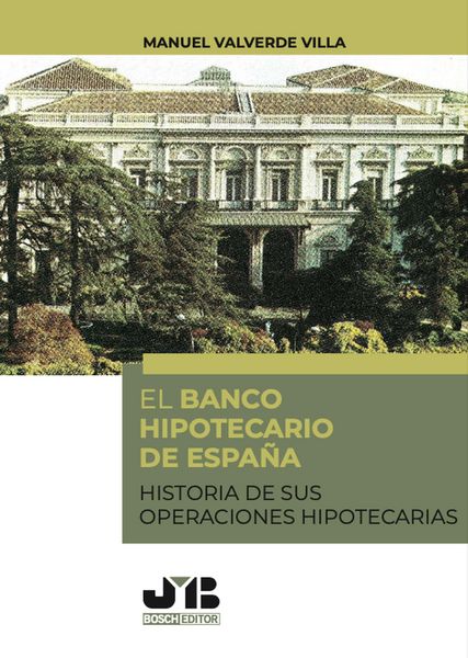 Produktbild: El Banco Hipotecario de Espa&ntilde;a