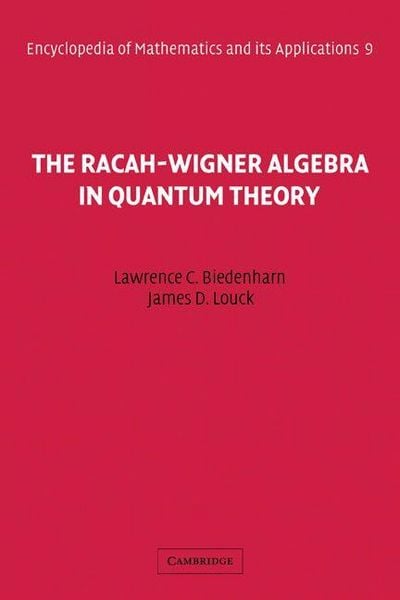 Produktbild: The Racah-Wigner Algebra in Quantum Theory