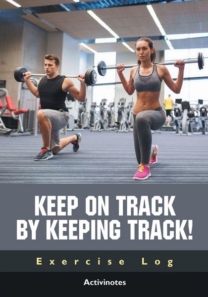 Produktbild: Keep on Track by Keeping Track! Exercise Log