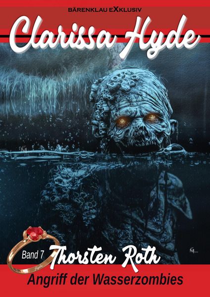 Produktbild: Clarissa Hyde: Band 7 - Angriff der Wasserzombies