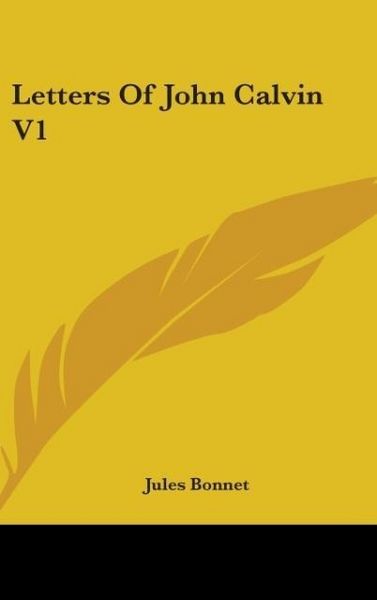 Produktbild: Bonnet, J: Letters Of John Calvin V1