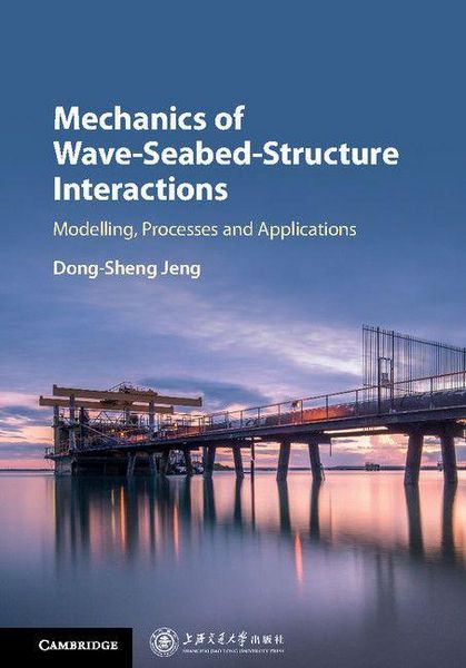 Produktbild: Mechanics of Wave-Seabed-Structure Interactions