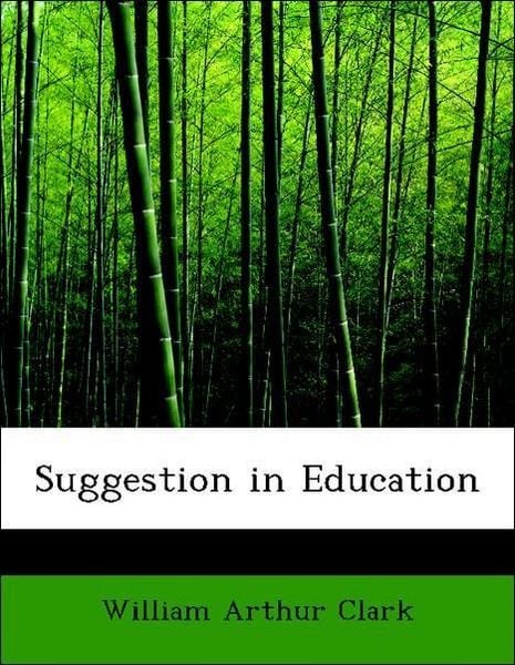 Produktbild: Clark, W: Suggestion in Education