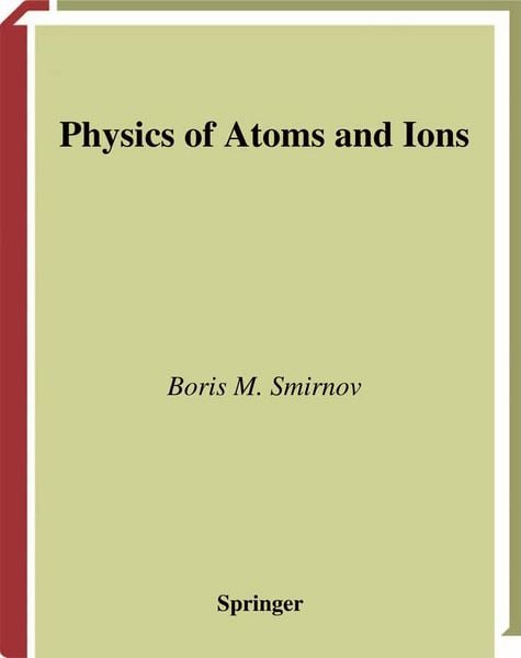 Produktbild: Physics of Atoms and Ions