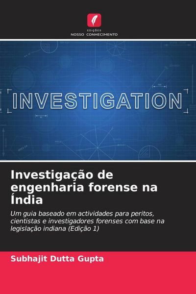 Produktbild: Investiga&ccedil;&atilde;o de engenharia forense na &Iacute;ndia