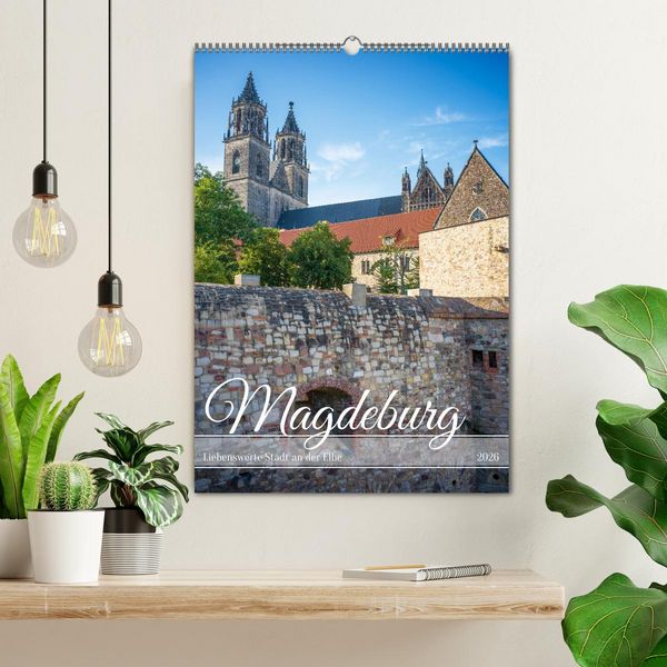 Produktbild: Magdeburg - Liebenswerte Stadt an der Elbe (Wandkalender 2026 DIN A2 hoch), CALVENDO Monatskalender
