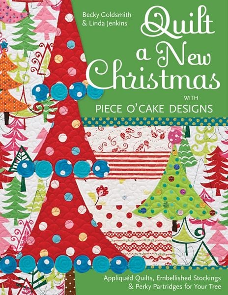 Produktbild: Quilt a New Christmas with Piece O'Cake Designs